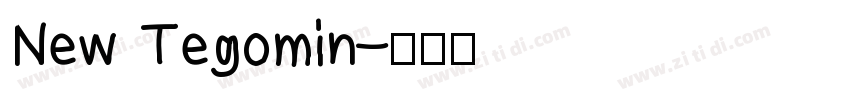 New Tegomin字体转换